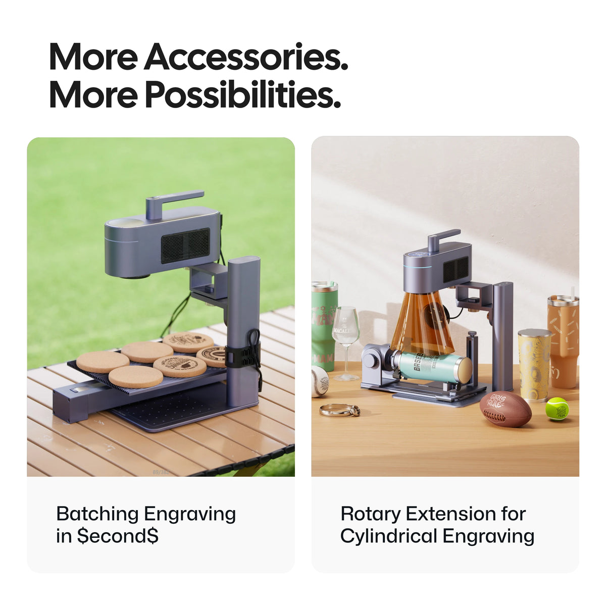Accessories for the LaserPecker LP4: a batch engraving extension for rapid coaster production and a rotary attachment for cylindrical items like tumblers and balls. The LP4 works as both a diode laser cutter and an IR laser engraver. Slogan: "More Accessories. More Possibilities."